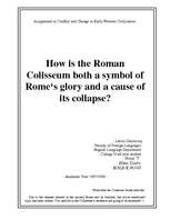 Essays 'Roman Colisseum As Symbol of Rome's Glory and Collapse', 1.