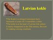 Presentations 'Latvian, Finnish, Estonian, Lithuanian, Russian Traditional Instruments', 4.