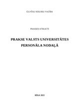 Practice Reports 'Personāla vadības un Lietvedības prakse vadošas universitātes Personāla nodaļā', 1.