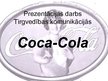 Presentations '"Coca-Cola" reklāmas attīstības vēsture un pozitīvie, negatīvie aspekti', 1.