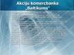 Presentations 'Akciju komercbankas "Baltikums" risku analīze', 3.