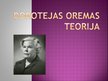 Presentations 'Dorotejas Oremas teorija', 1.