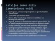 Presentations 'Latvijas zemes dzīļu resursu izmantošanas mērķi un veidi', 4.