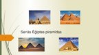 Presentations 'Senās Ēģiptes piramīdas', 1.