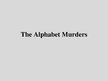 Presentations 'The Alphabet Murders', 1.