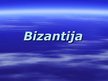 Presentations 'Bizantija', 1.
