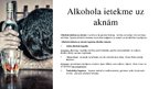Presentations 'Alkohols un tā ietekme uz organismu', 9.