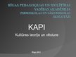 Presentations 'Kapi. Kultūras teorija un vēsture', 1.