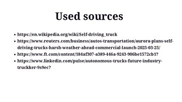 Presentations 'Self-driving Trucks – Future or Fantasy?', 9.