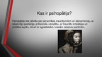 Presentations 'Psihopātija', 3.