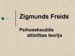 Presentations 'Zigmunda Freida psihoseksuālās attīstības teorija', 1.