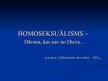 Presentations 'Homoseksuālisms kā sociāla problēma', 1.