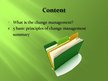 Presentations 'Principles of Change Management', 2.