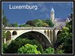 Presentations 'Luxemburg - Luksemburga', 1.