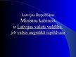 Presentations 'Latvijas Republikas Ministru kabinets', 3.