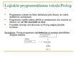Presentations 'Loģisko programmēšanas valodu iespējas deduktīvo datubāzu izstrādē', 10.