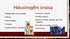 Presentations 'Psihotropās vielas. Halucinogēni', 3.