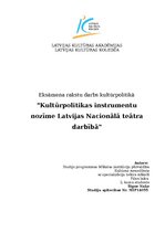 Research Papers 'Kultūrpolitikas instrumentu nozīme Latvijas Nacionālā teātra darbībā', 1.