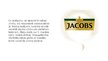Presentations 'Šķīstošā kafija "Jacobs"', 13.