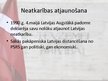 Presentations 'Mūsdienu Latvijas politiskās sistēmas vēsture', 13.