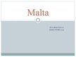Presentations 'Malta. Izplānots ceļojums uz Maltu', 17.
