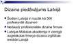 Presentations 'Dizains Latvijai', 19.