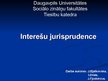 Presentations 'Interešu jurisprudence', 1.