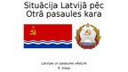 Presentations 'Situācija Latvijā pēc Otrā pasuales kara', 1.