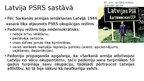 Presentations 'Situācija Latvijā pēc Otrā pasuales kara', 3.