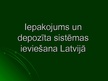 Presentations 'Iepakojums un depozīta sistēmas ieviešana Latvijā', 1.