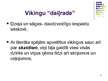 Presentations 'Vikingu kultūras ietekme uz vēlāko laiku kultūru', 12.