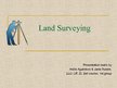 Presentations 'Land Surveying', 1.