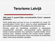 Presentations 'Terorisma draudu iespējas Latvijā', 6.
