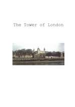 Essays 'The Tower of London', 1.