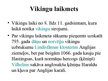 Presentations 'Vikingi', 6.