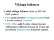 Presentations 'Vikingi', 9.