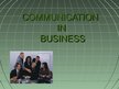 Presentations 'Communication in Business', 1.