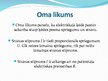 Presentations 'Oma likums', 3.