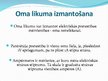 Presentations 'Oma likums', 7.