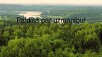 Presentations 'Latvijas vides būtiskākā problēma: piesārņojums', 13.