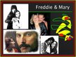 Presentations 'Freddie Mercury', 5.