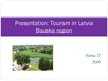 Presentations 'Tourism in Latvia. Bauska', 1.