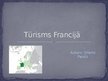 Presentations 'Tūrisms Francijā', 1.
