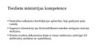 Presentations 'Mantas konfiskācijas un alternatīvo sankciju izpilde ES dalībvalstī', 6.