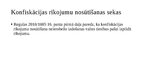 Presentations 'Mantas konfiskācijas un alternatīvo sankciju izpilde ES dalībvalstī', 8.