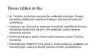 Presentations 'Mantas konfiskācijas un alternatīvo sankciju izpilde ES dalībvalstī', 17.