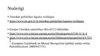Presentations 'Mantas konfiskācijas un alternatīvo sankciju izpilde ES dalībvalstī', 22.