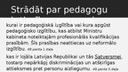 Presentations 'Pedagogu pienākumi, atbildība, tiesības likumos un saistošajos noteikumos', 12.