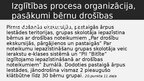 Presentations 'Pedagogu pienākumi, atbildība, tiesības likumos un saistošajos noteikumos', 40.