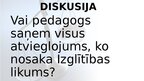 Presentations 'Pedagogu pienākumi, atbildība, tiesības likumos un saistošajos noteikumos', 54.